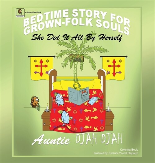 She Did It All By Herself: Bedtime Stories for Grown-Folk Souls (Hardcover)