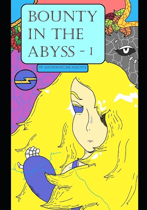 Bounty in the Abyss: 1 (Paperback)