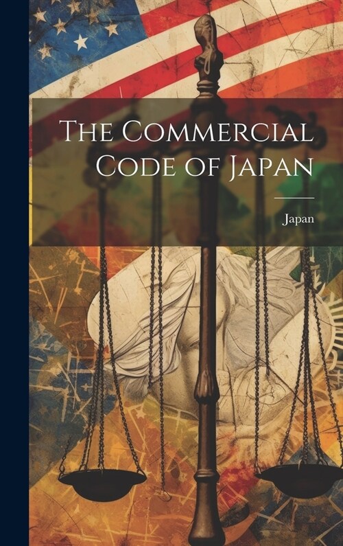 The Commercial Code of Japan (Hardcover)