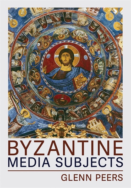 Byzantine Media Subjects (Hardcover)