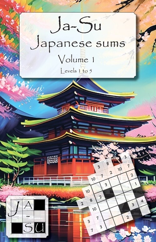 Ja-Su Volume 1: Japanese Sums (Paperback)