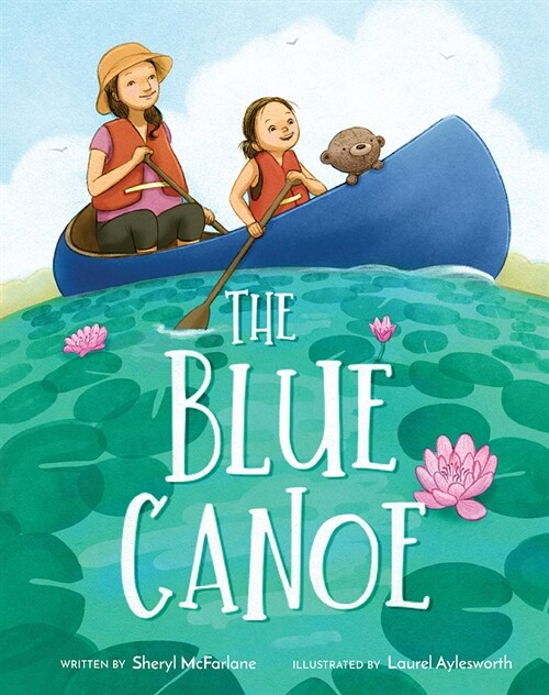 The Blue Canoe: A Picture Book (Hardcover)