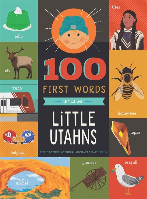 100 First Words for Little Utahns: A Board Book (Board Books)