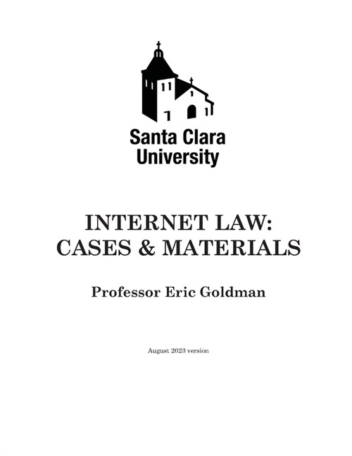 Internet Law: Cases & Materials (2023 Edition) (Paperback)
