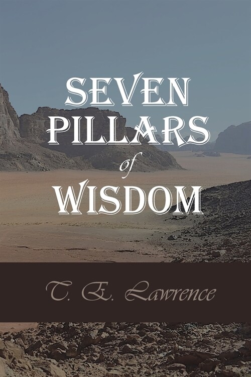 Seven Pillars of Wisdom (Paperback)