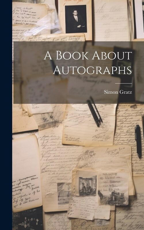 A Book About Autographs (Hardcover)