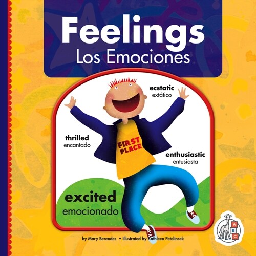 Feelings/Las Emociones (Library Binding)