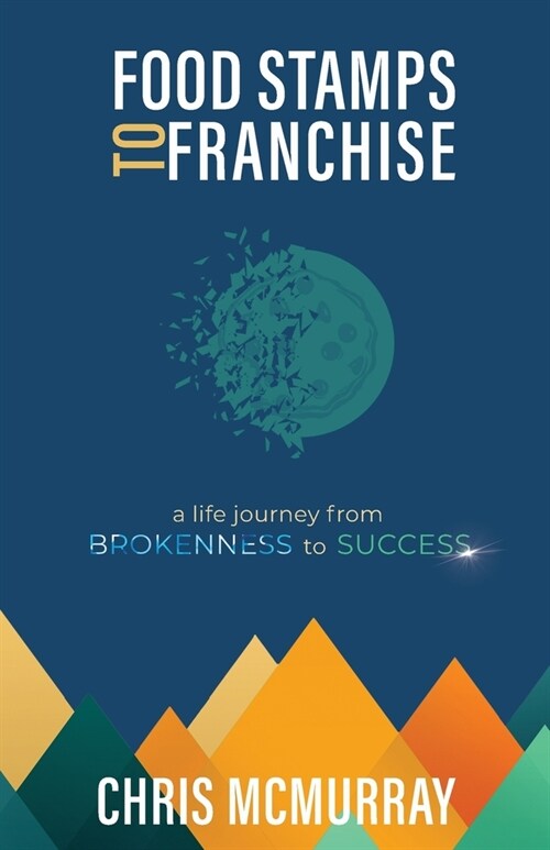 Food Stamps to Franchise (Paperback)
