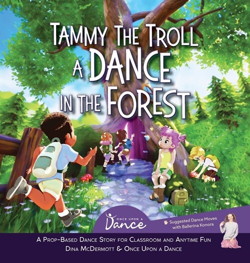 Tammy the Troll: A Dance in the Forest (Hardcover)