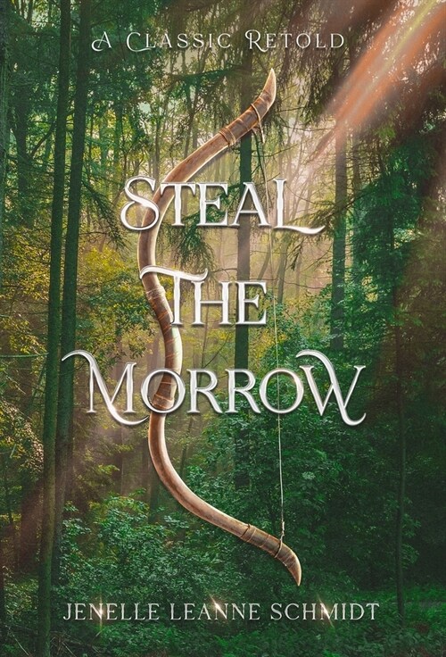 Steal the Morrow (Hardcover)