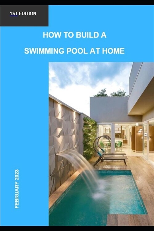 How to build a swimming pool at home (Paperback)