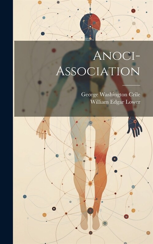 Anoci-Association (Hardcover)