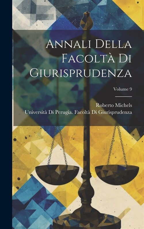 Annali Della Facolt?Di Giurisprudenza; Volume 9 (Hardcover)