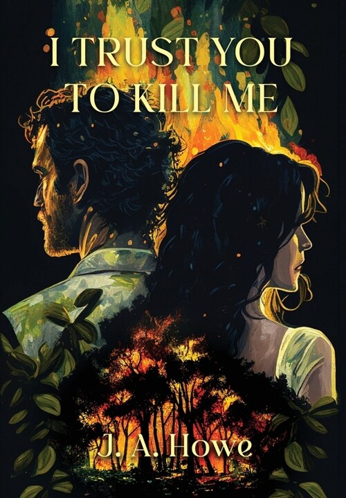 I Trust You to Kill Me (Hardcover)