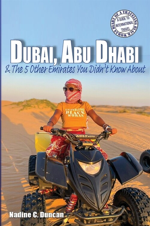 Dubai, Abu Dhabi & The 5 Other Emirates You Didnt Know About (Paperback, 3)