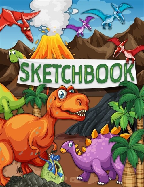 Sketchbook: 120 Blank Pages with a Cute Dino Character (Sketchbook for Kids) (Paperback)