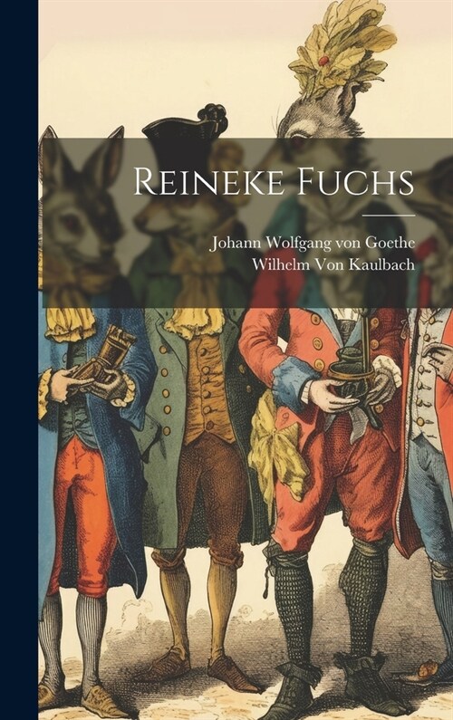Reineke Fuchs (Hardcover)