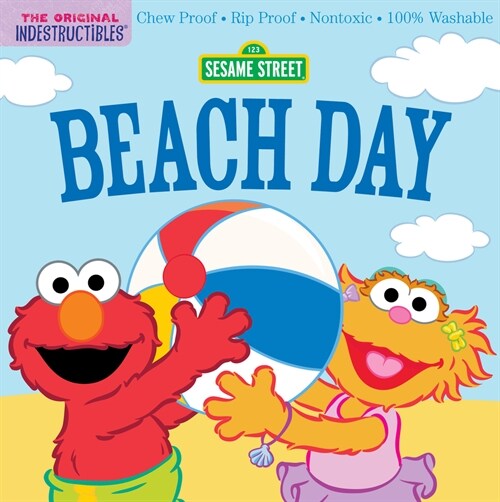 Indestructibles: Sesame Street: Beach Day: Chew Proof - Rip Proof - Nontoxic - 100% Washable (Book for Babies, Newborn Books, Safe to Chew) (Paperback)