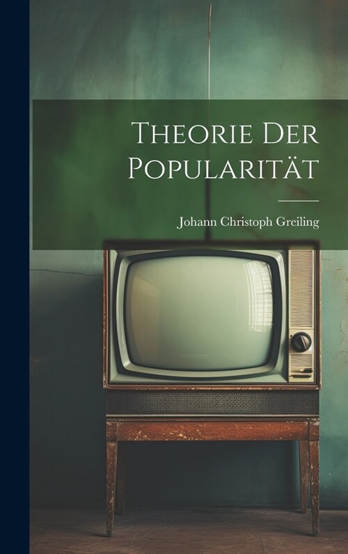 Theorie der Popularit? (Hardcover)