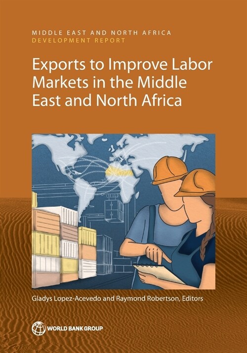 Exports to Improve Labor Markets in the Middle East and North Africa (Paperback)