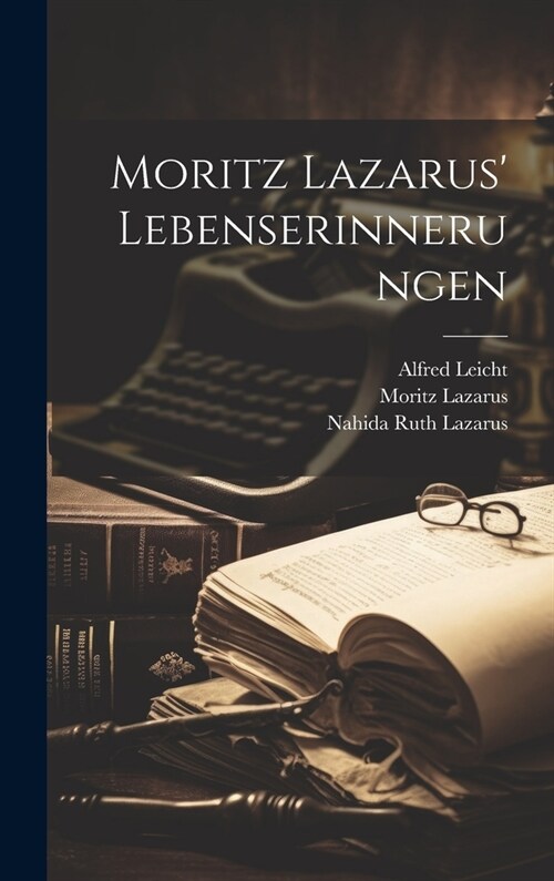 Moritz Lazarus Lebenserinnerungen (Hardcover)