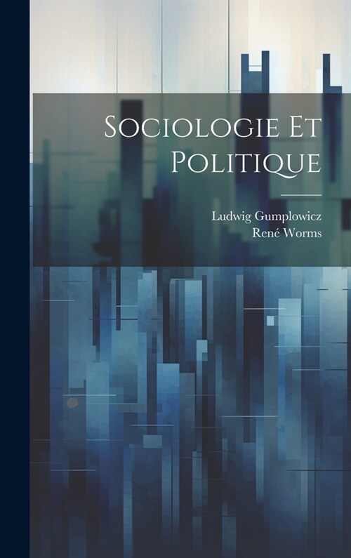 Sociologie Et Politique (Hardcover)