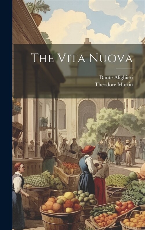 The Vita Nuova (Hardcover)