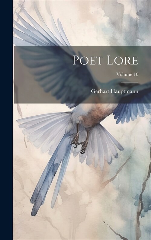 Poet Lore; Volume 10 (Hardcover)