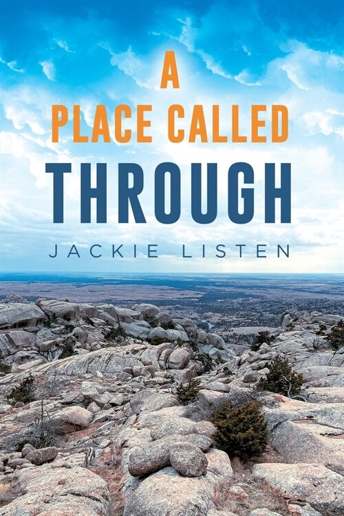 A Place Called Through (Paperback)