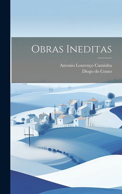 Obras ineditas (Hardcover)