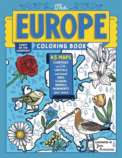The Europe Coloring Book: 45 Maps with Capitals and National Symbols (Paperback)