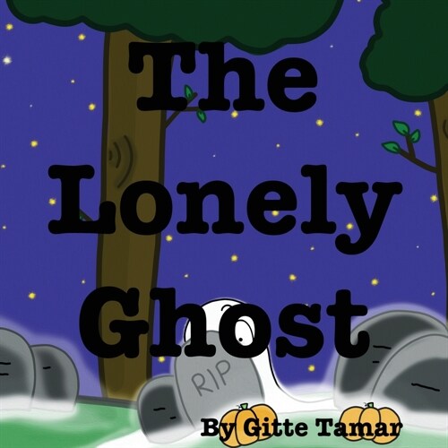 The Lonely Ghost (Paperback)