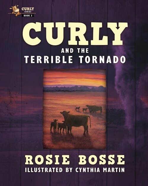 Curly and the Terrible Tornado: (Book #3, Second Edition) (Paperback, 2)