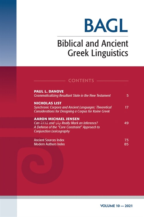 Biblical and Ancient Greek Linguistics, Volume 10 (Paperback)