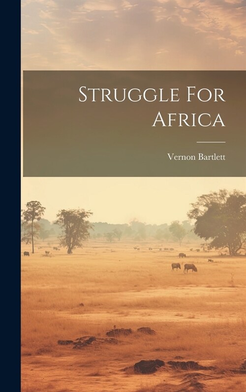 Struggle For Africa (Hardcover)