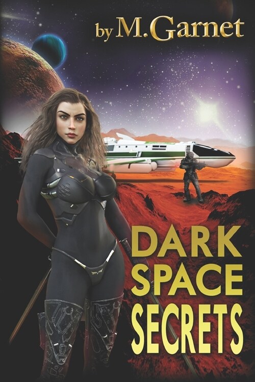 Dark Space Secrets (Paperback)