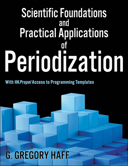 Scientific Foundations and Practical Applications of Periodization (Paperback)