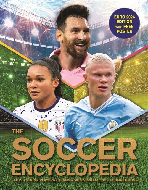 The Kingfisher Soccer Encyclopedia: Euro 2024 Edition with Free Poster (Hardcover)