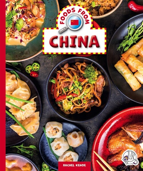 Foods from China (Library Binding)