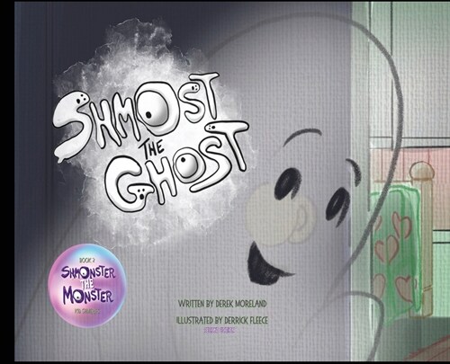 Shmost the Ghost (Hardcover)