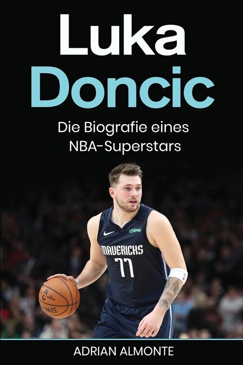Luka Doncic: Die Biografie eines NBA-Superstars (Paperback)