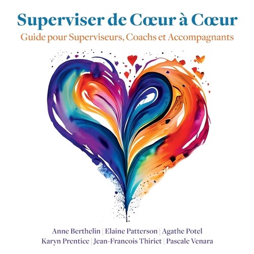 Superviser de Coeur ?Coeur (Paperback)