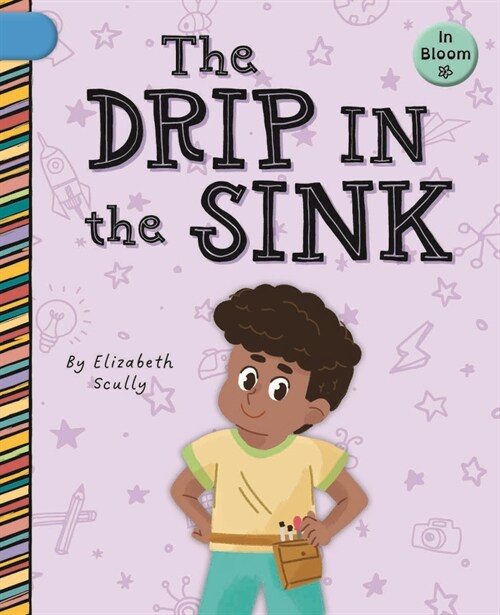 The Drip in the Sink (Library Binding)