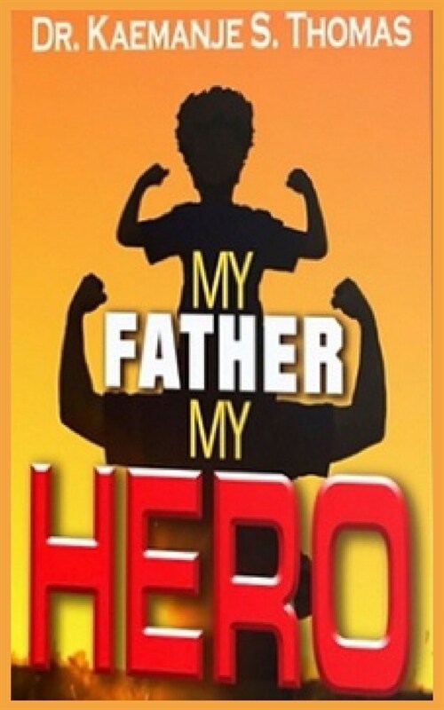 My Father My Hero (Paperback)