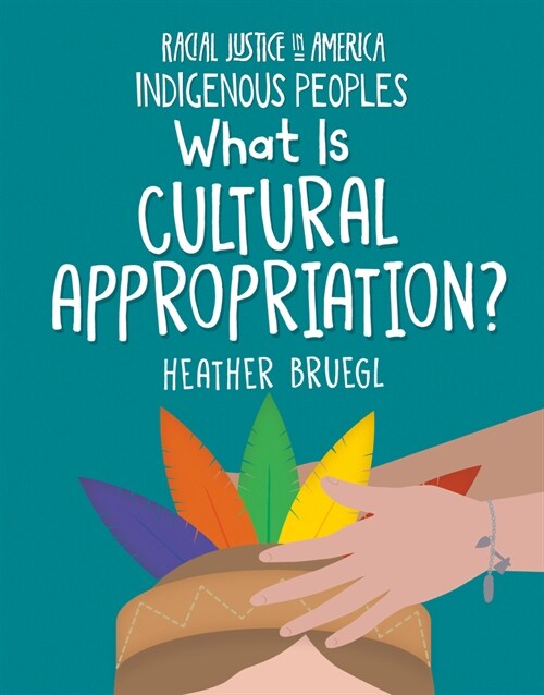 What Is Cultural Appropriation? (Paperback)