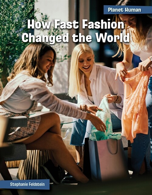 How Fast Fashion Changed the World (Paperback)