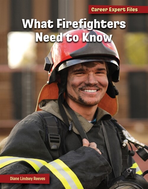 What Firefighters Need to Know (Paperback)