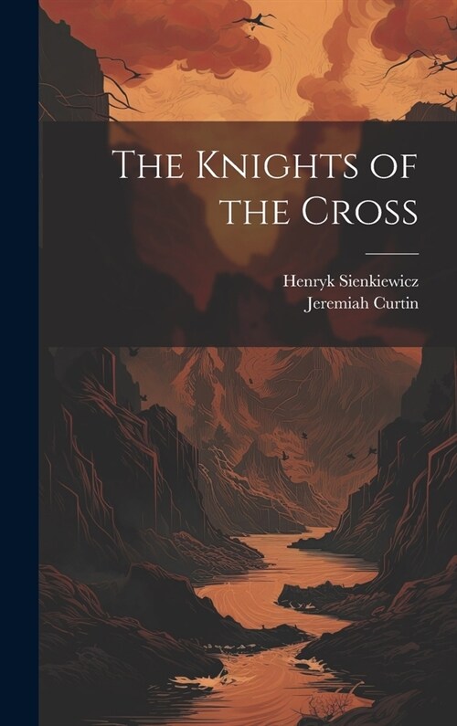 The Knights of the Cross (Hardcover)