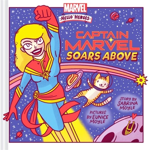 Captain Marvel Soars Above (a Marvel Hello Heroes Book) (Hardcover)