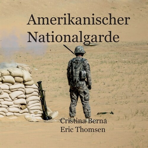 Amerikanische Nationalgarde (Paperback)